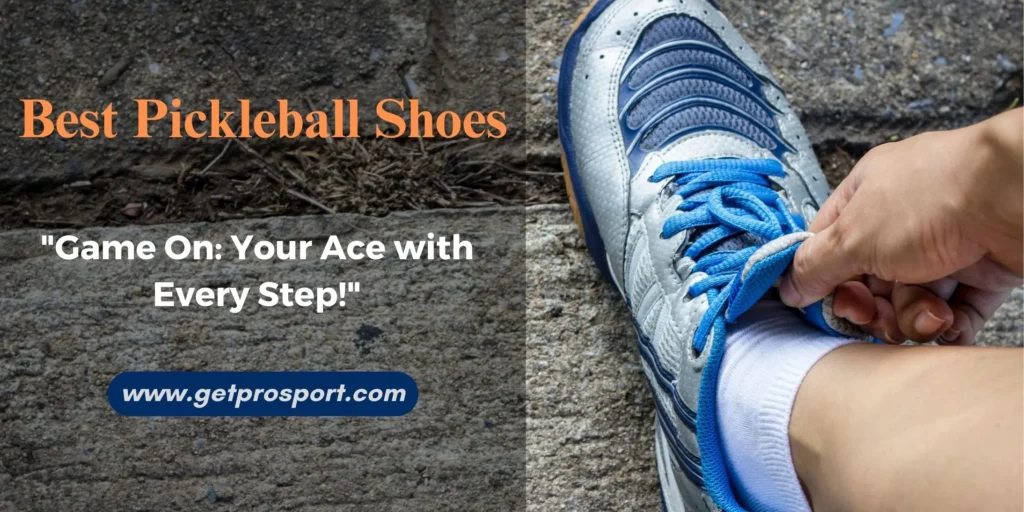Best pickleball shoes